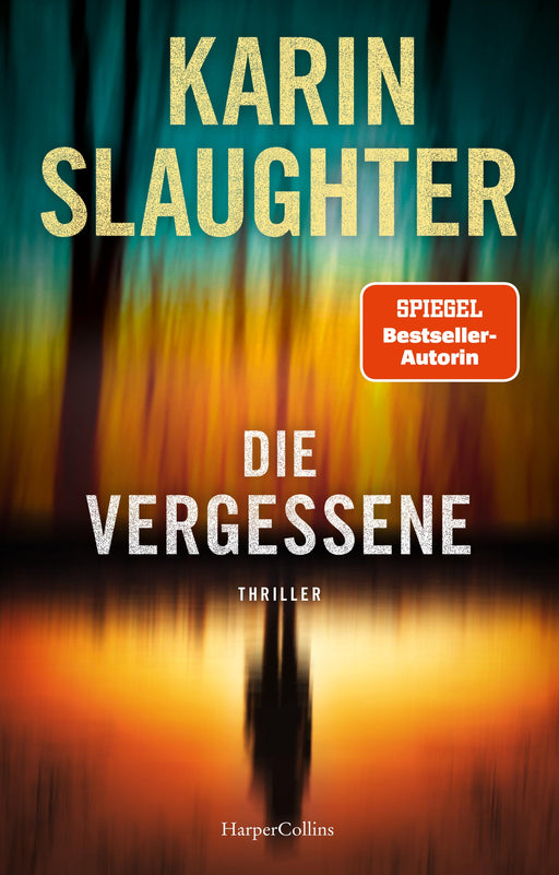 Die Vergessene-Verlagsgruppe HarperCollins Deutschland GmbH
