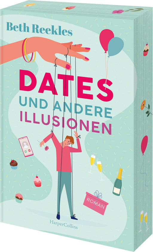 Dates und andere Illusionen-Verlagsgruppe HarperCollins Deutschland GmbH