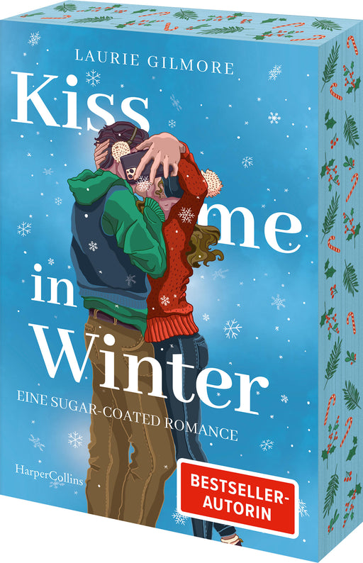 Kiss me in Winter. Eine sugar coated Romance-Verlagsgruppe HarperCollins Deutschland GmbH