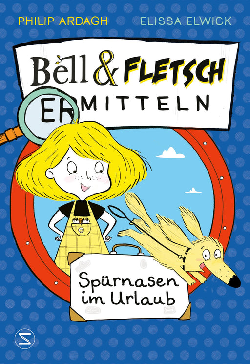 Bell & Fletsch - Spürnasen im Urlaub-Verlagsgruppe HarperCollins Deutschland GmbH