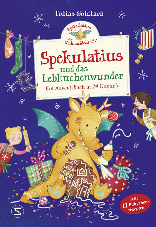Spekulatius, der Weihnachtsdrache, und das Lebkuchenwunder-Verlagsgruppe HarperCollins Deutschland GmbH