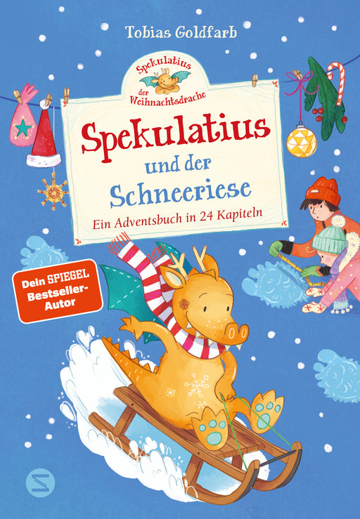 Spekulatius, der Weihnachtsdrache. Spekulatius und der Schneeriese-Verlagsgruppe HarperCollins Deutschland GmbH
