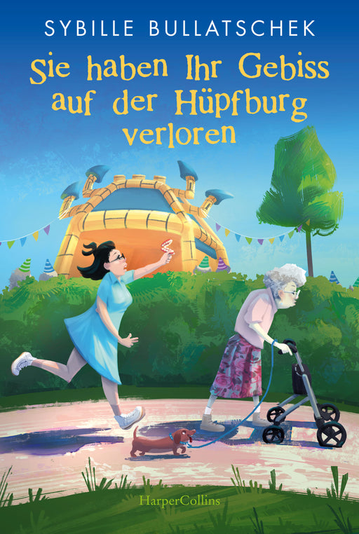Sie haben Ihr Gebiss auf der Hüpfburg verloren-Verlagsgruppe HarperCollins Deutschland GmbH