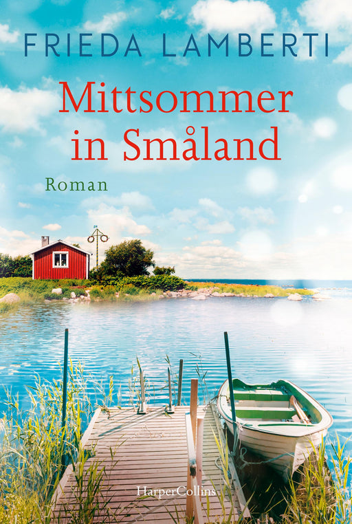 Mittsommer in Småland-Verlagsgruppe HarperCollins Deutschland GmbH