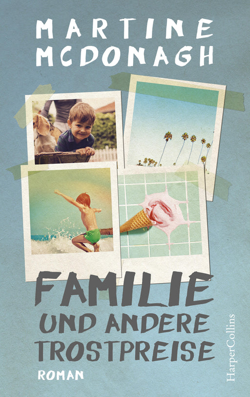 Familie und andere Trostpreise-Verlagsgruppe HarperCollins Deutschland GmbH