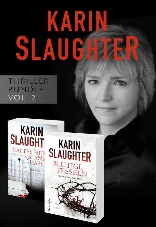 Karin Slaughter Thriller-Bundle Vol. 2 (Kaltes Herz, blanker Hass / Blutige Fesseln)-Verlagsgruppe HarperCollins Deutschland GmbH