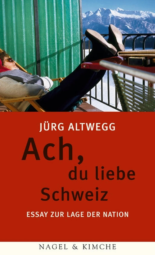 Ach, du liebe Schweiz-Verlagsgruppe HarperCollins Deutschland GmbH