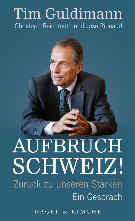 Aufbruch Schweiz!-Verlagsgruppe HarperCollins Deutschland GmbH