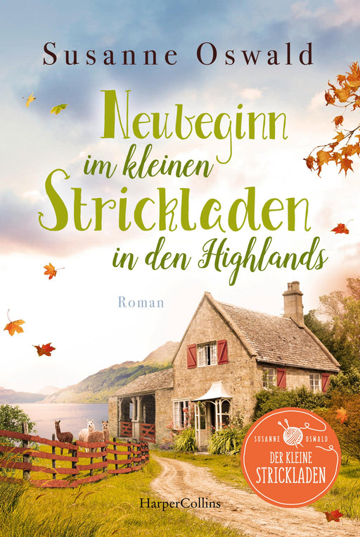 Neubeginn im kleinen Strickladen in den Highlands-Verlagsgruppe HarperCollins Deutschland GmbH
