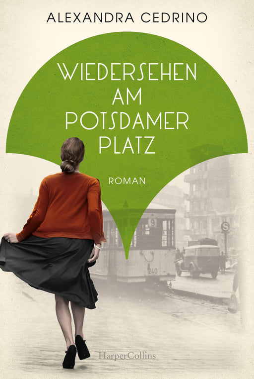 Wiedersehen am Potsdamer Platz-Verlagsgruppe HarperCollins Deutschland GmbH