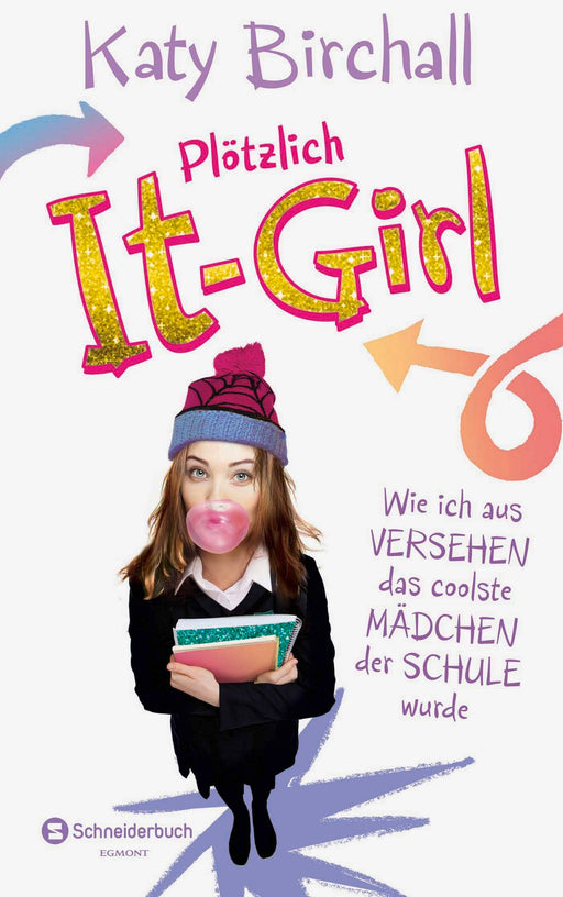 Plötzlich It-Girl - Wie ich aus Versehen das coolste Mädchen der Schule wurde-HarperCollins Germany