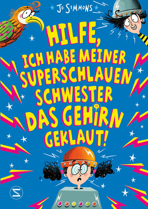 Hilfe, ich habe meiner superschlauen Schwester das Gehirn geklaut!-Verlagsgruppe HarperCollins Deutschland GmbH