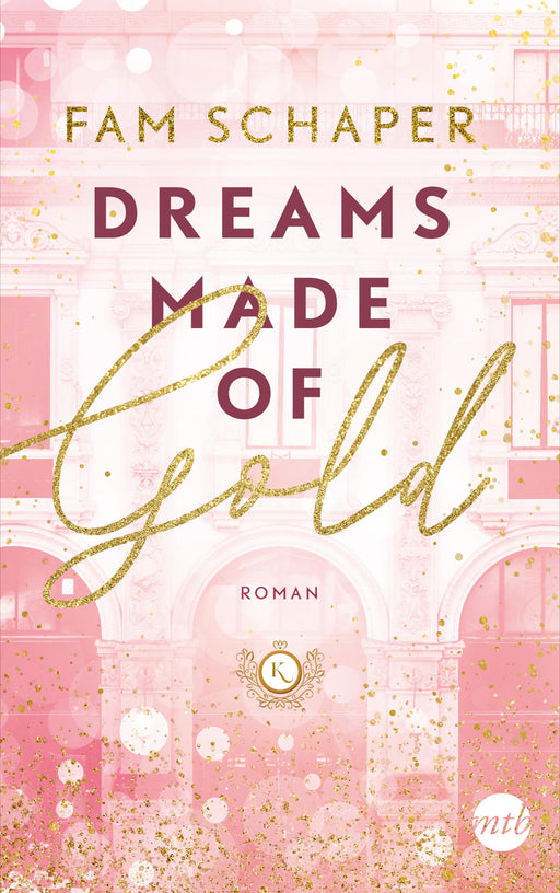 Dreams Made of Gold-Verlagsgruppe HarperCollins Deutschland GmbH