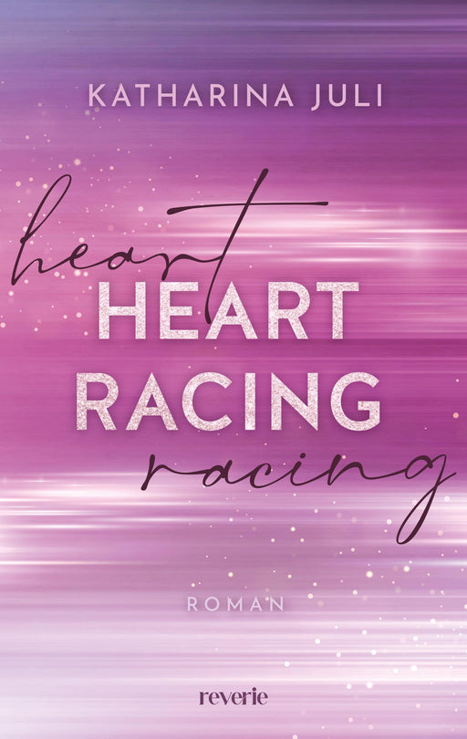 Heart Racing-Verlagsgruppe HarperCollins Deutschland GmbH