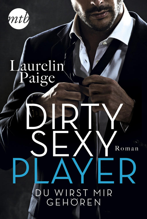 Dirty Sexy Player - Du wirst mir gehören!-Verlagsgruppe HarperCollins Deutschland GmbH
