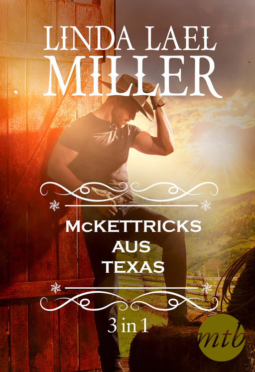 Die McKettricks aus Texas (3-teilige Serie)-Verlagsgruppe HarperCollins Deutschland GmbH