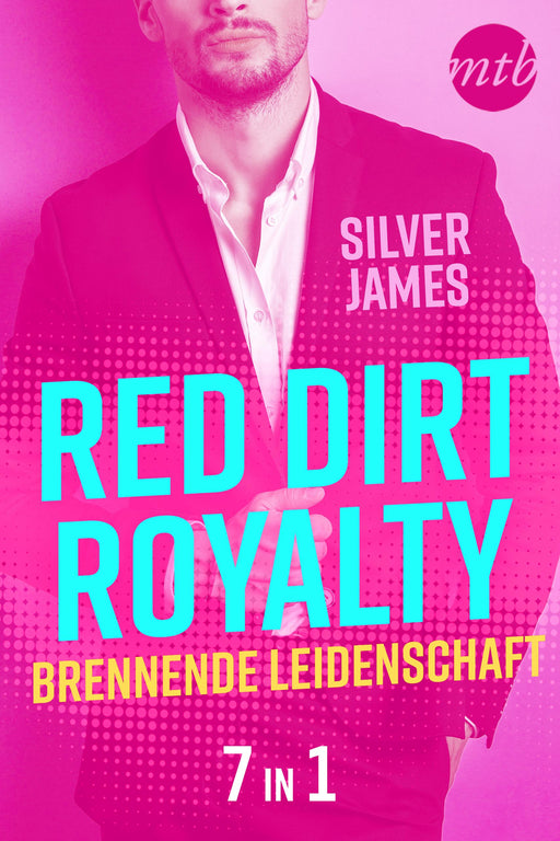 Red Dirt Royalty - Brennende Leidenschaft (7in1)-Verlagsgruppe HarperCollins Deutschland GmbH