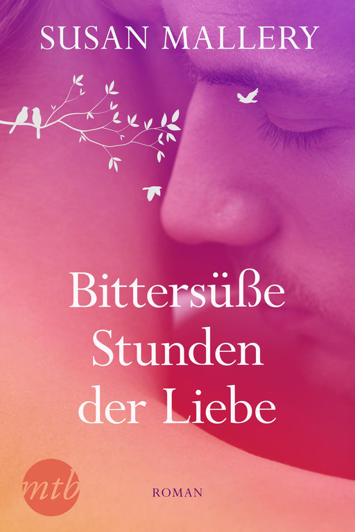 Bittersüße Stunden der Liebe-Verlagsgruppe HarperCollins Deutschland GmbH