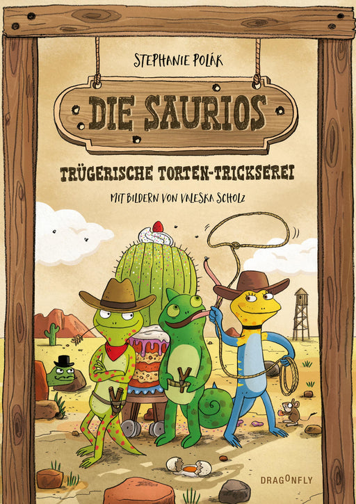 Die Saurios - Trügerische Torten-Trickserei-Verlagsgruppe HarperCollins Deutschland GmbH