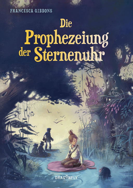 Die Prophezeiung der Sternenuhr-Verlagsgruppe HarperCollins Deutschland GmbH