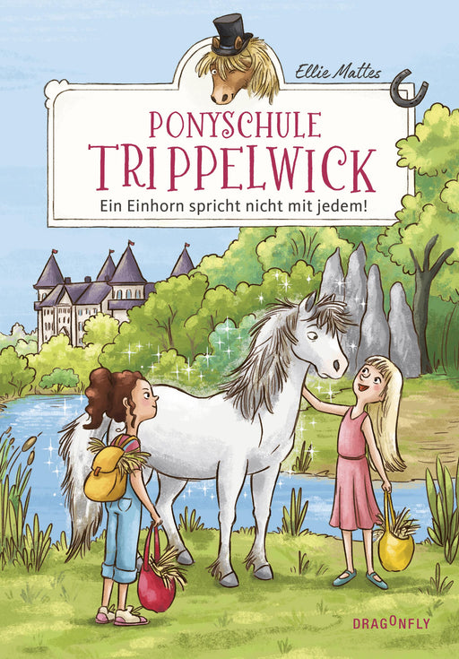 Ponyschule Trippelwick - Ein Einhorn spricht nicht mit jedem-Verlagsgruppe HarperCollins Deutschland GmbH