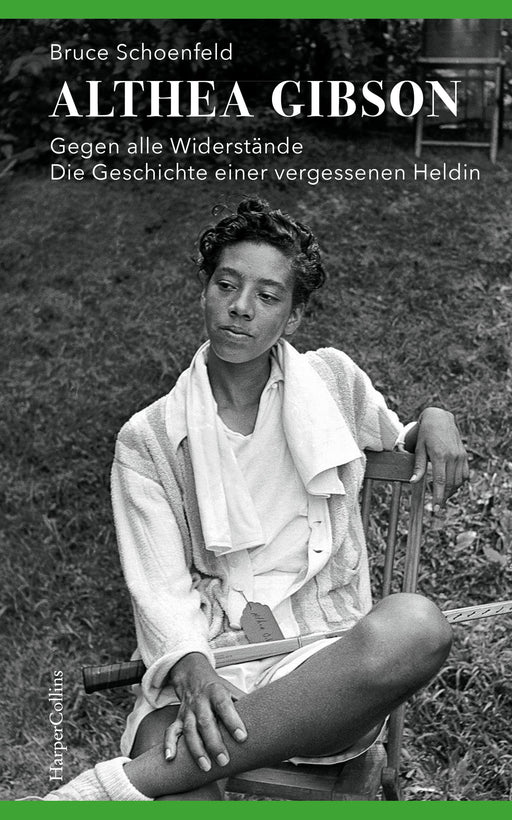 Althea Gibson – Gegen alle Widerstände. Die Geschichte einer vergessenen Heldin-Verlagsgruppe HarperCollins Deutschland GmbH