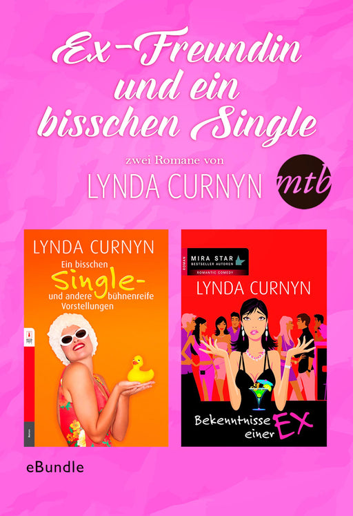 Ex-Freundin und ein bisschen Single - zwei Romane von Lynda Curnyn-Verlagsgruppe HarperCollins Deutschland GmbH
