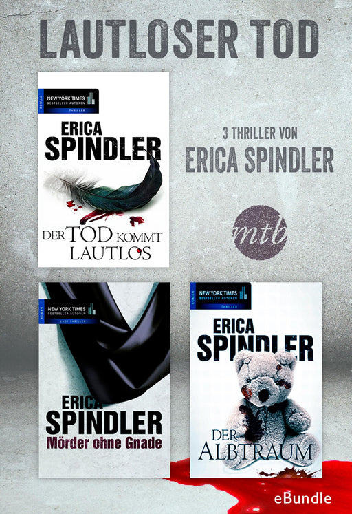 Lautloser Tod - drei Thriller von Erica Spindler-Verlagsgruppe HarperCollins Deutschland GmbH