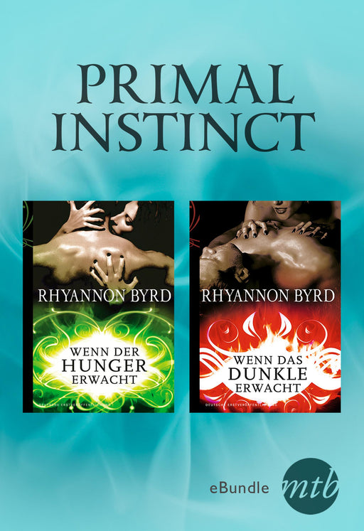 Primal Instinct: Wenn der Hunger erwacht / Wenn das Dunkle erwacht-Verlagsgruppe HarperCollins Deutschland GmbH