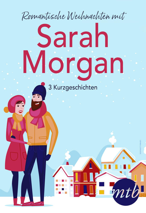 Romantische Weihnachten mit Sarah Morgan (drei Kurzgeschichten)-Verlagsgruppe HarperCollins Deutschland GmbH