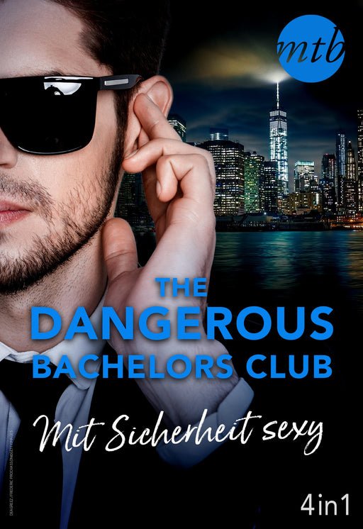 The Dangerous Bachelors Club - Mit Sicherheit sexy (4in1)-Verlagsgruppe HarperCollins Deutschland GmbH