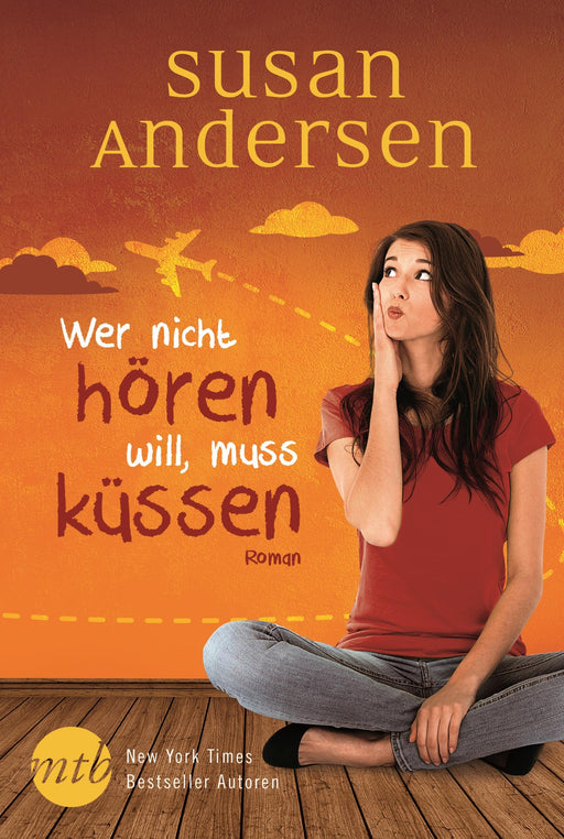 Wer nicht hören will, muss küssen-Verlagsgruppe HarperCollins Deutschland GmbH