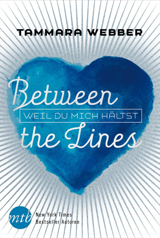 Between the Lines: Weil du mich hältst-Verlagsgruppe HarperCollins Deutschland GmbH