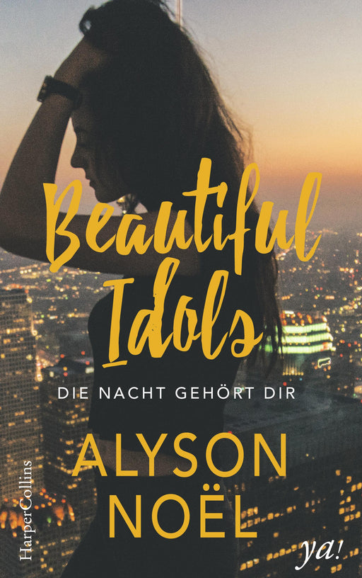 Beautiful Idols - Die Nacht gehört dir-Verlagsgruppe HarperCollins Deutschland GmbH