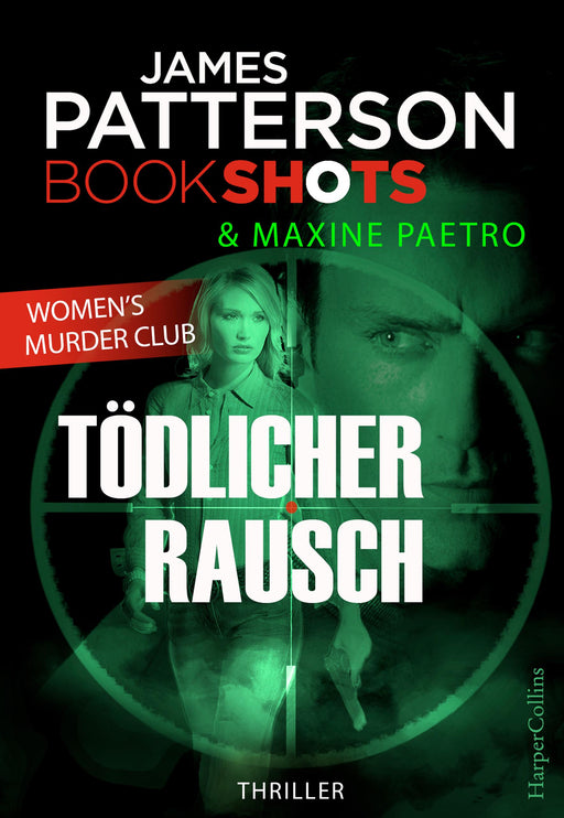 Tödlicher Rausch-Verlagsgruppe HarperCollins Deutschland GmbH