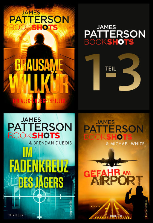 James Patterson Bookshots - Teil 1-3-Verlagsgruppe HarperCollins Deutschland GmbH