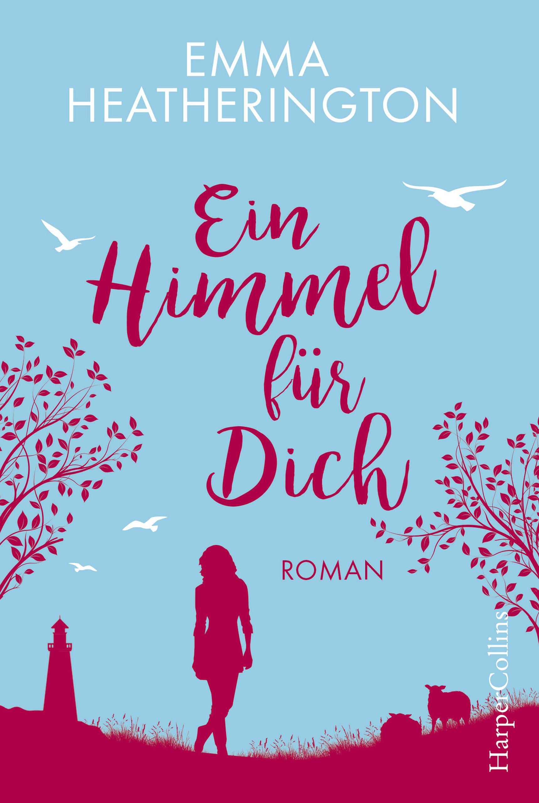 Ein Himmel für Dich - E-Book | Verlagsgruppe HarperCollins Deutschland